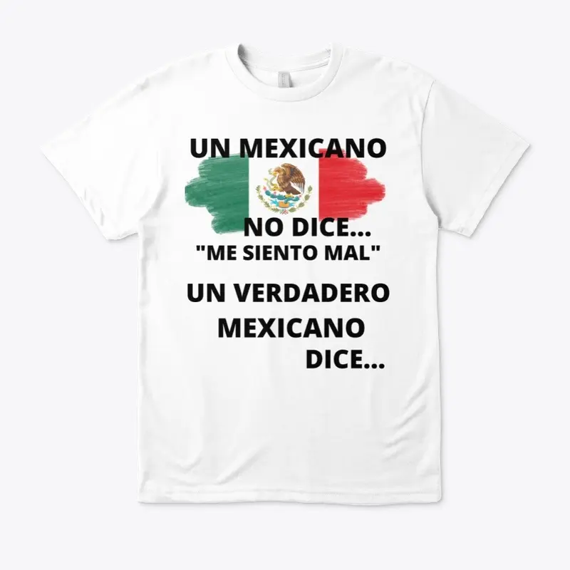 UN MEXICANO NO DICE...