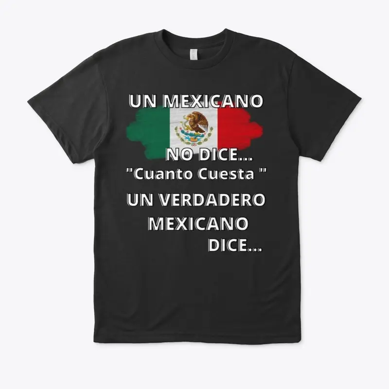 UN MEXICANO NO DICE...